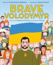 Brave Volodymyr: Povestea lui Volodymyr Zelenski și lupta pentru Ucraina (ISBN: 9780063294141)