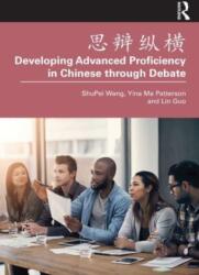 ? ? ? ? Developing Advanced Proficiency in Chinese through Debate (ISBN: 9781032499888)