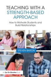 Teaching with a Strength-Based Approach (ISBN: 9781032432571)