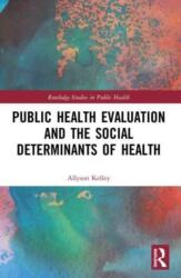 Public Health Evaluation and the Social Determinants of Health (ISBN: 9780367498665)