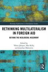 Rethinking Multilateralism in Foreign Aid (ISBN: 9780367496951)