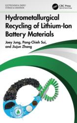 Hydrometallurgical Recycling of Lithium-Ion Battery Materials (ISBN: 9781032216027)