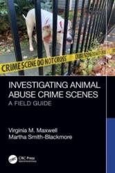 Investigating Animal Abuse Crime Scenes (ISBN: 9781032482651)