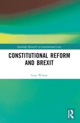Constitutional Reform and Brexit (ISBN: 9781032016207)