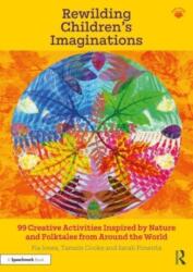 Rewilding imaginației copiilor (ISBN: 9781032014517)