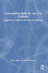Conservation Skills for the 21st Century (ISBN: 9780367443313)