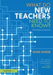 What Do New Teachers Need to Know? (ISBN: 9781032250489)