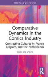 Comparative Dynamics in the Comics Industry (ISBN: 9781032357171)