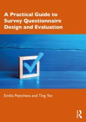 A Practical Guide to Survey Questionnaire Design and Evaluation (ISBN: 9781032435411)