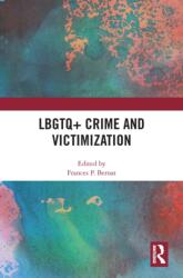 LBGTQ+ Crime and Victimization (ISBN: 9781032453781)