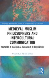 Medieval Muslim Philosophers and Intercultural Communication (ISBN: 9781032423807)