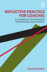 Reflective Practice for Coaches (ISBN: 9781032258027)