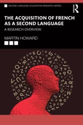 The Acquisition of French as a Second Language (ISBN: 9781032205458)