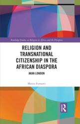 Religion and Transnational Citizenship in the African Diaspora (ISBN: 9781032422084)