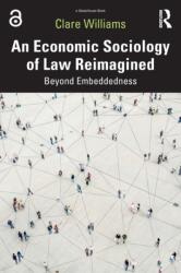 An Economic Sociology of Law Reimagined (ISBN: 9781032420226)