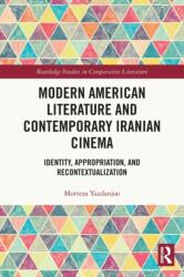 Modern American Literature and Contemporary Iranian Cinema (ISBN: 9781032389721)