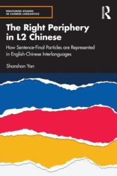 The Right Periphery in L2 Chinese (ISBN: 9781032230481)