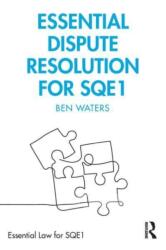 Essential Dispute Resolution for SQE1 (ISBN: 9781032111179)