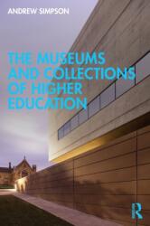 The Museums and Collections of Higher Education (ISBN: 9781032030074)