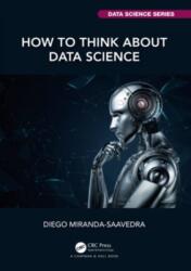 How to Think about Data Science (ISBN: 9781032369631)