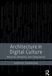 Architecture in Digital Culture (ISBN: 9781032148212)