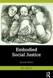Embodied Social Justice (ISBN: 9781032139388)