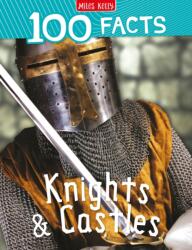 100 Facts Knights and Castles (ISBN: 9781789892635)