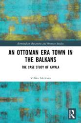 An Ottoman Era Town in the Balkans (ISBN: 9780367536558)