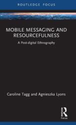 Mobile Messaging and Resourcefulness (ISBN: 9780367143541)