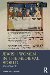 Jewish Women in the Medieval World (ISBN: 9780367612726)
