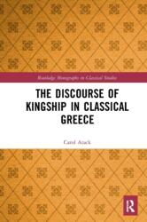 The Discourse of Kingship in Classical Greece (ISBN: 9781032240060)