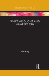 What We Ought and What We Can (ISBN: 9781032178264)