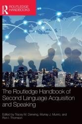 The Routledge Handbook of Second Language Acquisition and Speaking (ISBN: 9780367900847)