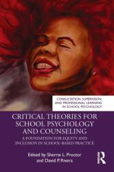 Critical Theories for School Psychology and Counseling (ISBN: 9780367415778)