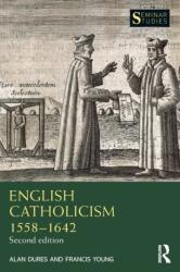 English Catholicism 1558-1642 (ISBN: 9780367672300)