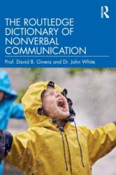 Dicționarul Routledge de comunicare nonverbală (ISBN: 9780367265304)