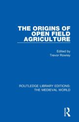 The Origins of Open Field Agriculture (ISBN: 9780367180386)