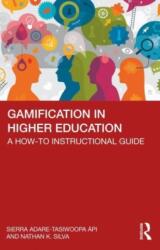 Gamification in Higher Education (ISBN: 9781642673937)