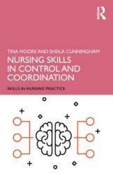Nursing Skills in Control and Coordination (ISBN: 9781138479371)