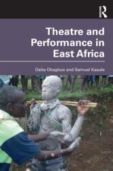 Theatre and Performance in East Africa (ISBN: 9780367740894)