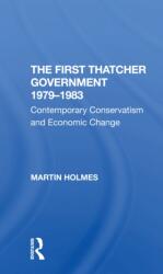 The First Thatcher Government, 19791983 (ISBN: 9780367307622)