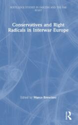Conservatives and Right Radicals in Interwar Europe (ISBN: 9780367225155)