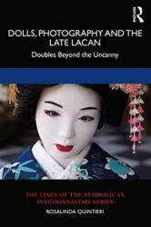 Dolls, Photography and the Late Lacan (ISBN: 9780367445027)