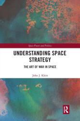Understanding Space Strategy (ISBN: 9780367671686)