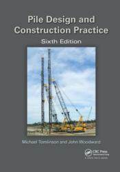 Pile Design and Construction Practice (ISBN: 9780367659011)
