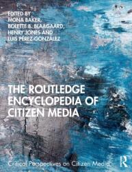 The Routledge Encyclopedia of Citizen Media (ISBN: 9781138665569)