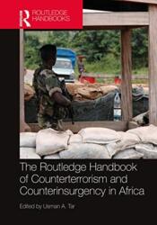 Manual Routledge de contraterorism și contrainsurgență în Africa (ISBN: 9781138575394)