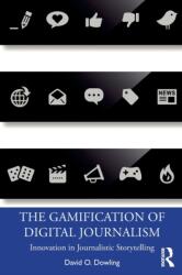 Gamificarea jurnalismului digital (ISBN: 9780367076252)