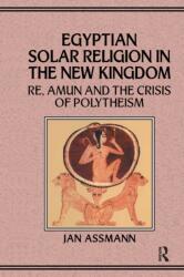 Egyptian Solar Religion in the New Kingdom (ISBN: 9780367864910)