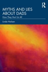 Myths and Lies about Dads (ISBN: 9781032348230)